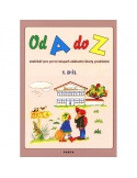 Od A do Z, 1. díl - Slabikář pro první stupeň ZŠ praktické 1. díl