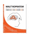 Tento program je určen pro předškoláky a žáky 1. a 2. třídy ZŠ. Je ho možné využít i pro děti s doporučeným odkladem školní docházky. Je založen na podpoře seriality (práce s posloupnostmi), intermodality (přepínání mezi jednotlivými smysly) a zrakového rozlišování (tvarů, barev, množství atd.). Tyto dovednosti (především intermodalita a serialita) jsou prozatím v materiálech pro předškoláky a nižší školní věk rozvíjeny spíše okrajově.