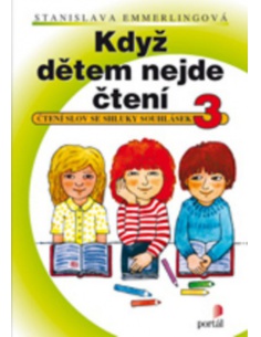 Když dětem nejde čtení 3 (Čtení slov se shluky souhlásek)