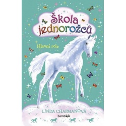 Škola jednorožců - Hlavní role  - učebnice do školy