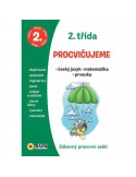 Procvičujeme 2. třída Zábavný pracovní sešit - Český jazyk, Matematika, Prvouka