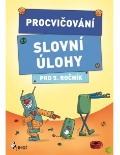 Procvičování - Slovní úlohy pro 5.ročník  - učebnice do školy