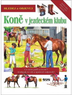 Hledej a objevuj - Koně v jezdeckém klubu  - učebnice do školy