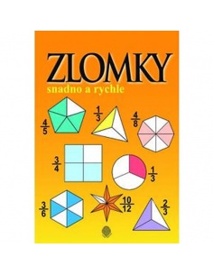 Zlomky snadno a rychle  - učebnice do školy