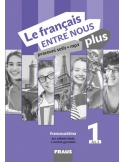 Le francais ENTRE NOUS plus 1, 3v1 pracovní sešit