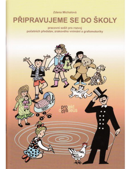 Připravujeme se do školy - pracovní sešit pro rozvoj početních představ, zrakového vnímání