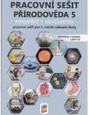 Přírodověda 5, pracovní sešit - porozumění v souvislostech