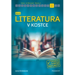 Nová literatura v kostce pro SŠ  - učebnice do školy