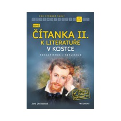 Nová čítanka II. k Literatuře v kostce pro SŠ  - učebnice do