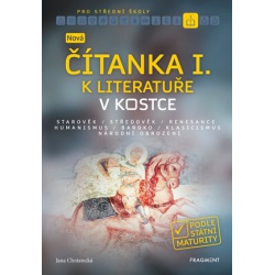 Nová čítanka I. k Literatuře v kostce pro SŠ  - učebnice do