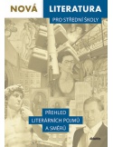 Nová literatura pro SŠ- Přehled literárních pojmů a směrů