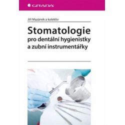 Stomatologie pro dentální hygienistky a zubní instrumentářky  -