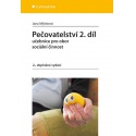 Pečovatelství 2. díl učbnice pro obor sociální činnosti
