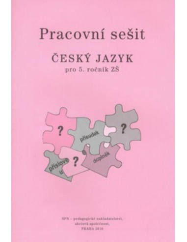 Český jazyk 5.r. ZŠ - pracovní sešit (nová řada dle RVP)