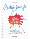 Český jazyk od šestky do devítky - cvičebnice pro 7. třídu