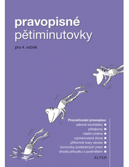 Pravopisné pětiminutovky pro 4.ročník Pravopisné pětiminutovky pro 4.ročník