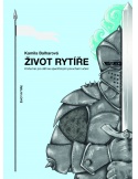 Život rytíře - Kniha her pro děti se specifickými poruchami učení