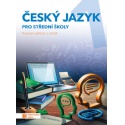 Český jazyk pro střední školu 1. ročník - pracovní sešit