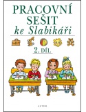 Pracovní sešit ke Slabikáři 2. díl