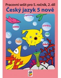 Český jazyk 5 Nově, 2.díl, pracovní sešit  - učebnice do školy