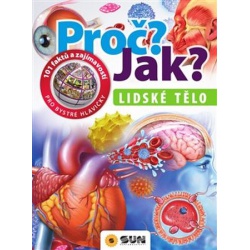 Proč? Jak? Lidské tělo  - učebnice do školy