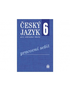 Český jazyk pro 6.r. ZŠ pracovní sešit  - učebnice do školy