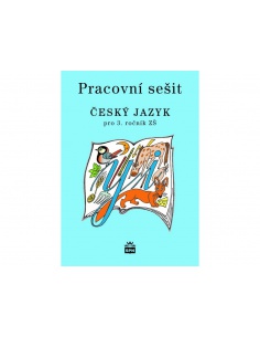 Český jazyk 3.r. ZŠ - pracovní sešit (nová řada dle RVP) Spn -