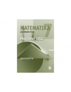 Matematika pro 7. r. ZŠ - pracovní sešit - Geometrie  -