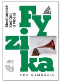 Fyzika pro gymnázia - Mechanické kmitání a vlnění