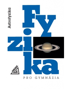 Fyzika pro gymnázia - Astrofyzika Prometheus, spol.s r.o.