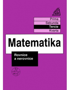 Matematika pro nižší ročníky víceletých gymnázií – Rovnice a