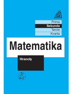 Matematika pro nižší třídy víceletých gymnázií – Hranoly