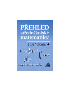 Přehled středoškolské matematiky Prometheus, spol.s r.o. 