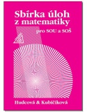 Sbírka úloh z matematiky pro SOU a SOŠ