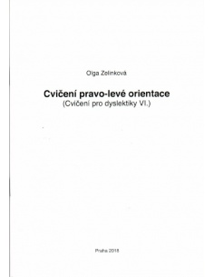 Cvičení pro dyslektiky VI. Cvičení pravo-levé orientace  -