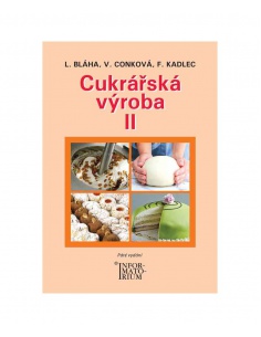 Cukrářská výroba II. Informatorium - učebnice do školy