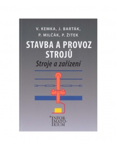 Stavba a provoz strojů - Stroje a zařízení Informatorium -