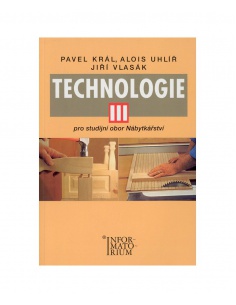 Technologie 3 pro studijní obor Nábytkářství Informatorium -