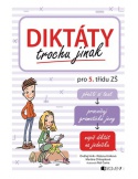 Diktáty trochu jinak pro 5. třídu 