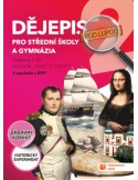 Dějepis pod lupou 2 pro SŠ a gymnázia - učebnice