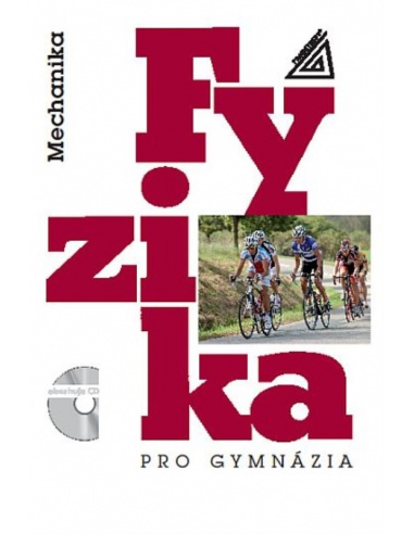 Fyzika pro gymnázia - Mechanika