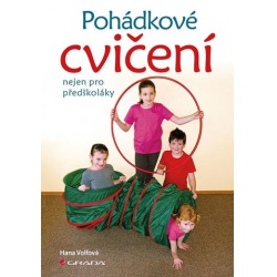 Pohádkové cvičení nejen pro předškoláky  - učebnice do školy