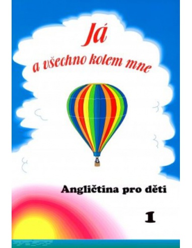 Já a všechno kolem mne 1 - Angličtina pro děti