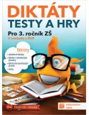 Diktáty, testy a hry pro 3. ročník