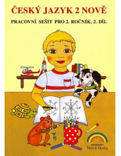 Český jazyk 2 nově - pracovní sešit pro 2.ročník 2. díl (duhová řada)