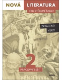 Nová literatura pro SŠ 2 - pracovní sešit (ZKRÁCENÁ VERZE)