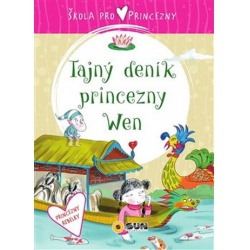 Škola pro princezny - Tajný deník princezny Wen  - učebnice do