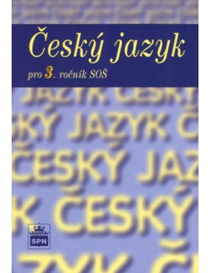 Český jazyk pro 3.ročník SŠ