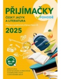 Přijímačky v pohodě 9 - Český jazyk a literatura 2025