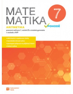 Matematika v pohodě 7 - Aritmetika - Pracovní sešit  - učebnice